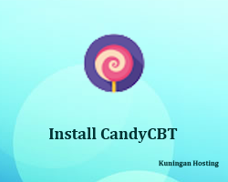 Cara Install Candy CBT di Hosting
